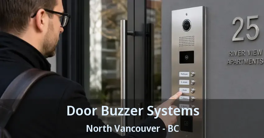 Door Buzzer Systems North Vancouver - BC Door Buzzer Systems North Vancouver - BC