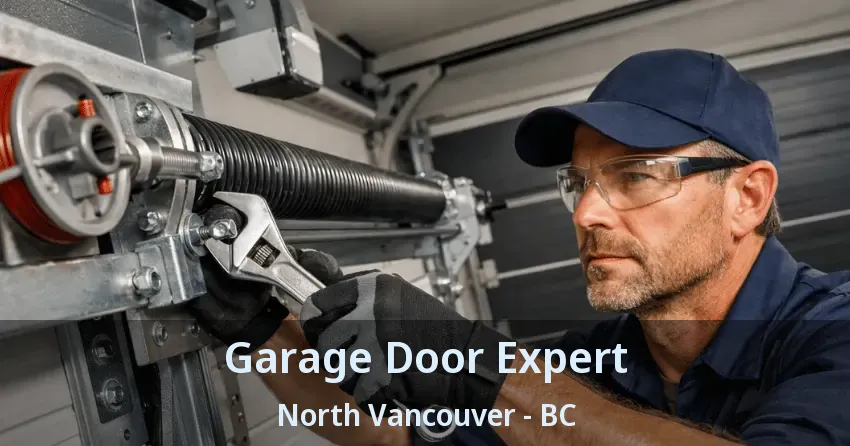 Garage Door Expert North Vancouver - BC Garage Door Expert North Vancouver - BC