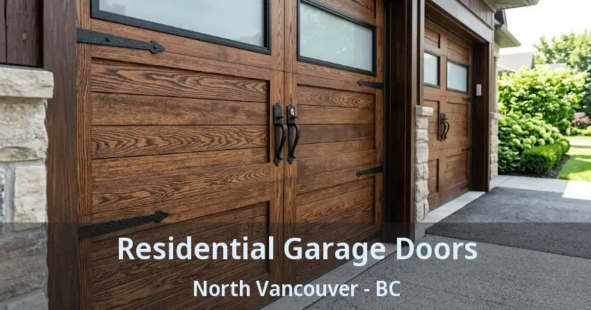 Residential Garage Doors North Vancouver - BC